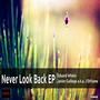 Never Look Back EP