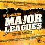 Major Leagues (feat. Bo Deal & Bad Newz) [Explicit]