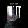 Goodbye (Explicit)