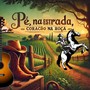 Pé na Estrada, Coração na Roça (Acoustic)