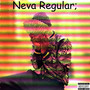 Neva Regular (Explicit)