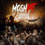 MoshPit (Explicit)