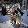 The Light in My Bones (Explicit)