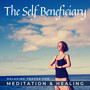 The Self Beneficiary - Relaxing Tracks For Meditation & Healing