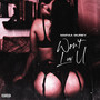 Won't Luv U (Explicit)