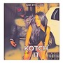 Kotch It (Explicit)