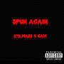 Spun again (Explicit)