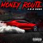 Money Route (Explicit)