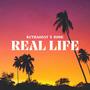 REAL LIFE (feat. Bode) [Explicit]