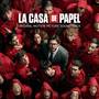 La Casa de Papel (Original Motion Picture Soundtrack)