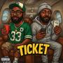 Ticket (feat. DramaWorld J4) [Explicit]