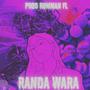 Randa Wara (Explicit)
