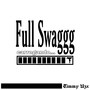 Full Swaggg (Explicit)