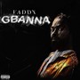 Gbanna (Explicit)