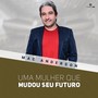 Uma Mulher Que Mudou Seu Futuro