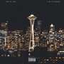 3 AM IN SEATTLE INTERLUDE (Explicit)