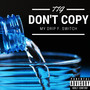 Don't Copy My Drip (Explicit)