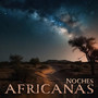 Noches Africanas: Sonidos Ambientales de la Naturaleza con Tambores Tribales