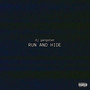 Run And Hide (Explicit)