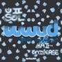 WWYD (feat. Mar Augst & Kai The Universe) [Explicit]