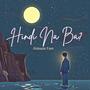 Hindi Na Ba (Explicit)