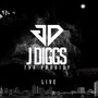 Jdiggs Tha Prodigy Live (Explicit)