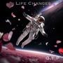 Life Changes (Explicit)