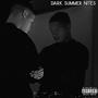 DARK SUMMER NITES (Explicit)