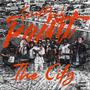 Paint The City (Explicit)