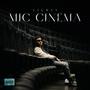 MIC CINEMA (Explicit)