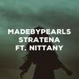 Stratena (feat. Nittany) [Explicit]