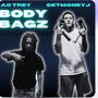 Body Bagz (feat. AO Trey) [Explicit]