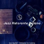 Jazz Quartet - Ambiance for Cooking