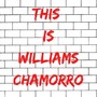 This Is Williams Chamorro