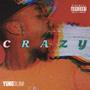 Crazy (Explicit)