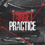 Target Practice (Explicit)