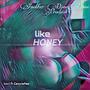 LIKE HONEY (Explicit)