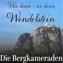 Wie denn - wo denn - Wendelstein