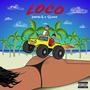 LOCO (feat. SLIMM1) [Explicit]