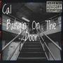 Bangin On The Door (Explicit)