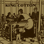 King Cotton