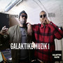 Galaktike muzik 1 (Explicit)