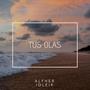 TUS OLAS (Explicit)