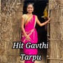 Hit Gavthi Tarpu