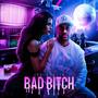 Bad ***** (Explicit)