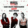 Can I Have This Dance/All I Want Mashup (From 