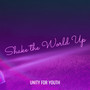 Shake the World Up