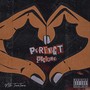 Perfect Picture (Explicit)