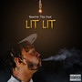 Lit Lit (Explicit)