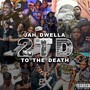 2TD (To The Death) [Explicit]